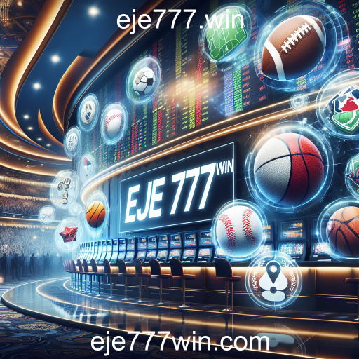 Apostas Esportivas: Diversão e Emoção no eje777.win